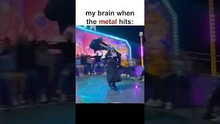 My Brain when the Metal hits #metal #metalmemes #metalhead #thrashmetal #metalmusic