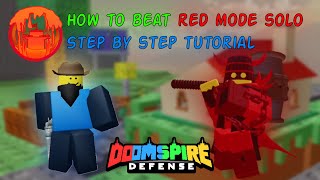 Solo Red Mode Tutorial | Doomspire Defense