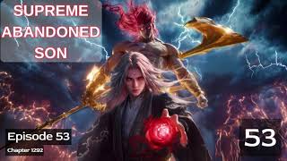 Supreme Abandoned Son   Episode 53 Audio   Mythic Realms Audiobook