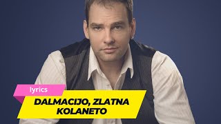 Alen Nižetić  | Dalmacijo, zlatna kolaneto | lyrics video