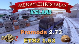 ETS2 Promods 2.73 ICELAND Keflavik(IS)  to Olafsvik (IS)