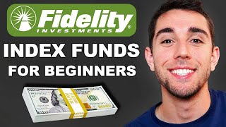 Fidelity Index Funds For Beginners | The Ultimate Guide