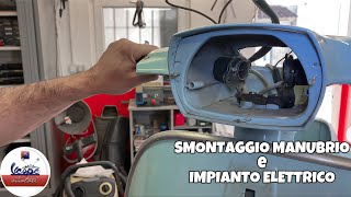 SMONTAGGIO MANUBRIO e IMPIANTO ELETTRICO