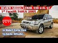 REVIEW SI BULET : NISSAN X-TRAIL T30 ST QR25DE TAHUN 2005 By ASPROS AUTO