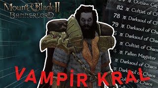 BANNERLORD ama VAMPİR KRAL olarak