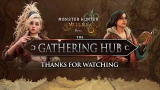 [OFFICIAL] The Gathering Hub: Monster Hunter Wilds Open Beta - Community Livestream!