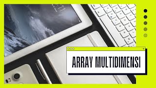Python 1 Modul 3.7: Array multidimensi