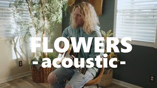 Flowers (Acoustic) - Miley Cyrus (cover)