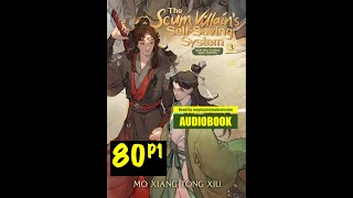 Scum Villain's Self-Saving System (SVSSS) Audio Book Ch 80: The Story Begins (Part I)