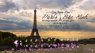 [Vietsub + Kara] Paris trong xanh Bắc Kinh mưa gió - Quý Ngạn Lâm| 季彥霖 - 巴黎放晴北京下雨