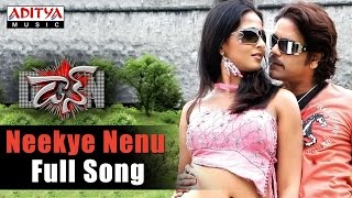 Neekye Nenu Full Song  ll Don Songs ll Nagarjuna, Anushka