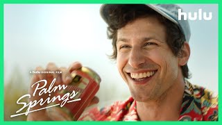Palm Springs - Trailer  • A Hulu Original Film