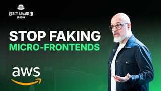 Why Your Micro‑Frontends are a Distributed Monolith | AWS Architecture | Luca Mezzalira