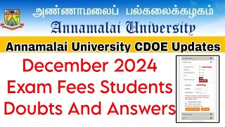 Annamalai University CDOE December 2024 Exam Fees doubts And Answers 👍