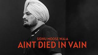AINT DIED IN VAIN - Sidhu Moose Wala (AI Version) | Latest Punjabi Songs 2023