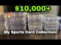 SHOWING MY ENTIRE $10,000+ SPORTS CARD COLLECTION!!🔥