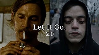 Let It Go. 2.0