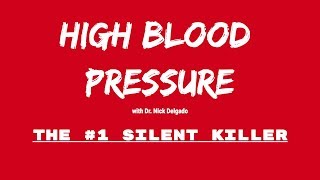 The 7 Steps to Solve Hypertension, The #1 Silent Killer - High Blood Pressure