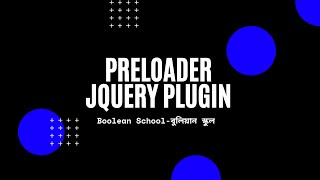 PreLoader JQuery Plugin