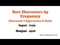 Sort Characters By Frequency LeetCode | Sort Characters by Frequency Java | LeetCode 451