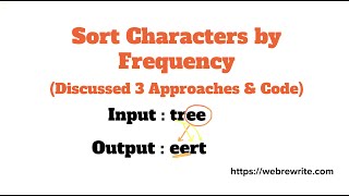 Sort Characters By Frequency LeetCode | Sort Characters by Frequency Java | LeetCode 451