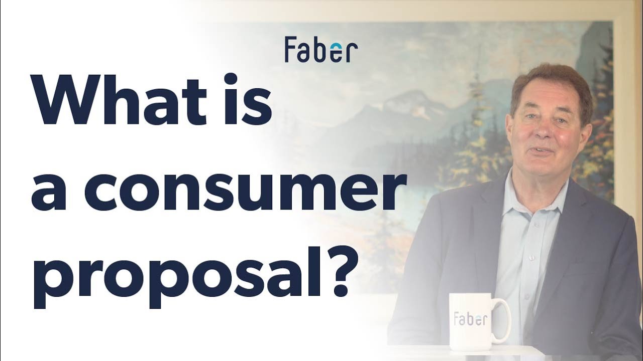 What Is A Consumer Proposal? - YouTube