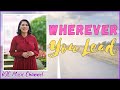 Wherever You Lead (Video-Lyric) | Kingdom Singers | Original Kingdom Music Composition