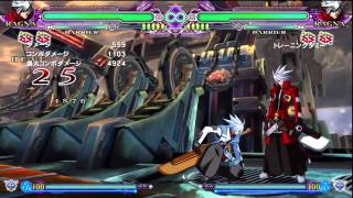 BBEX [Rebirth of Ragna-rok] combos [720p]