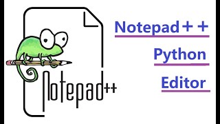 Notepad Plus Plus as Python Text Editor | Notepad++ for Python Programming | learn python | Highblix
