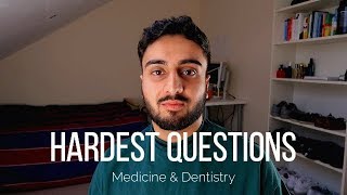 Most Difficult Interview Questions | Medicine \u0026 Dentistry