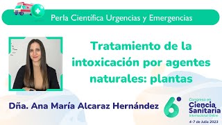 Tratamiento de la intoxicación por agentes naturales: plantas