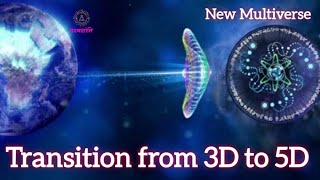 World in Transition from 3D into 5D vs New Multiverse II Cosmic Civilizations II HINDI II