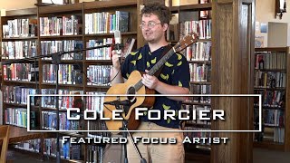 KTWH-LP Featured Focus Artist - Cole Forcier