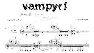 Tristan Murail - Vampyr! (Audio + Score)