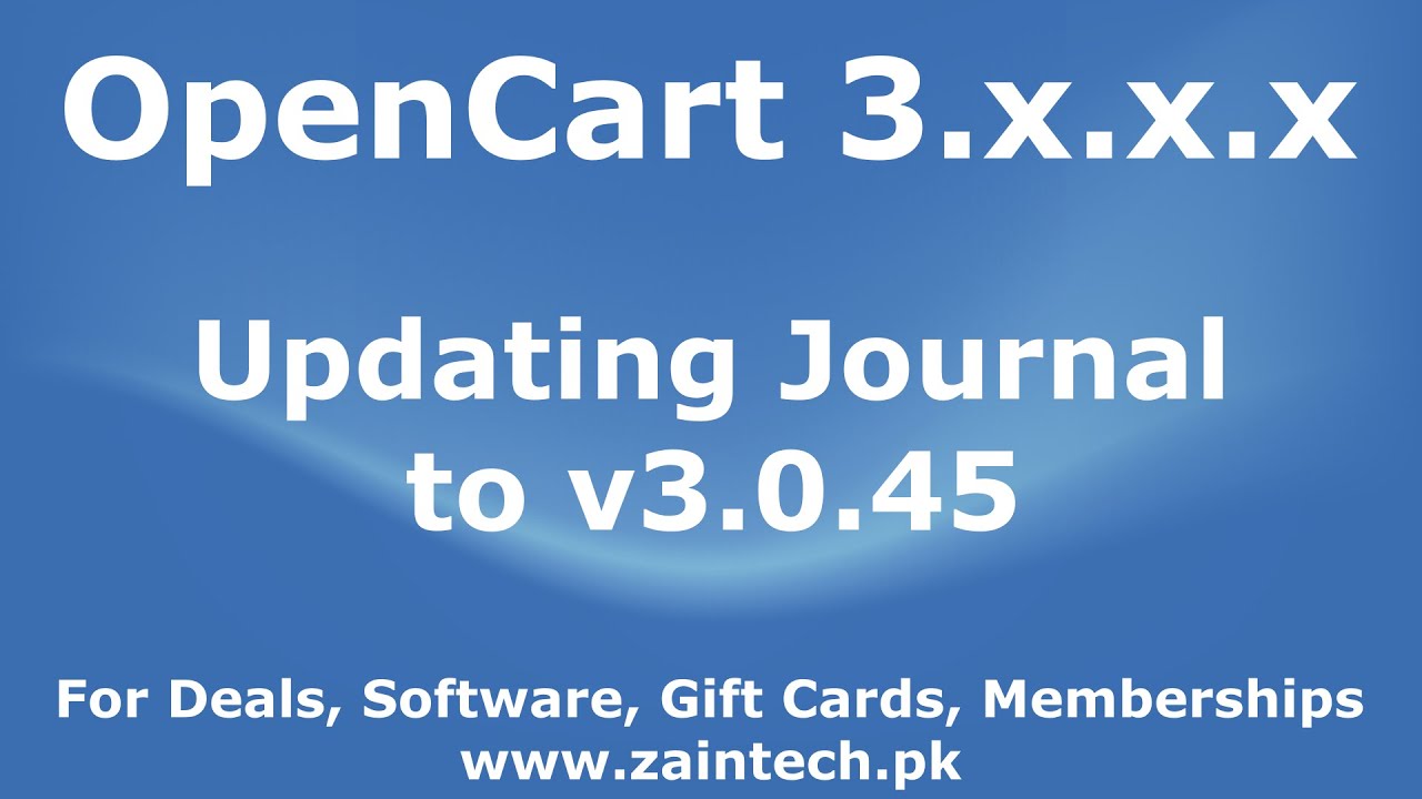 How To Update Journal Theme V3.x.x To Journal Theme V3.0.45 In OpenCart ...