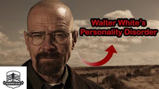 Walter White's Personality Disorder (Revised) Part 1|| Content Analysis