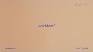 KEN THE 390 - Love Myself (Official Lyrics)