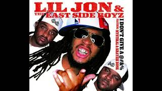 Lil Jon & The Eastside Boyz - "I Don't Give A F***" (REMIX) Mashup 2023