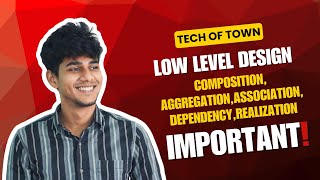 LLD- Association, Aggregation, Composition, Dependency, Realization @TechOfTown #tamil