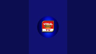 | UTKAL MAIL TV |