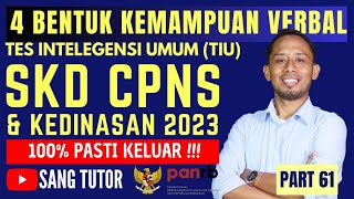 [PART 61] KEMAMPUAN VERBAL YANG PASTI KELUAR | TIU | SKD CPNS & KEDINASAN 2023