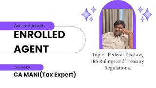 EA Paper 3 Made Easy | Federal Tax Law, IRS Rulings & Treasury Regulations Explained