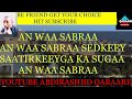 LYRICS SIXIR HADII LAYGU SHEEGAY SUURADIIS MALIHEE KILLER YOUTUBE ABDIRASHIID QARAARE