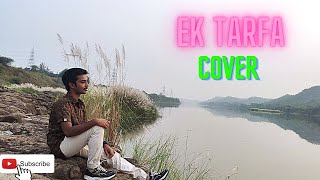 Ek Tarfa Cover Song | Darshan Raval |  Aritra Chatterjee