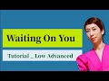 Waiting On You LineDance Tutorial/설명영상/Choreo: Gary O'Reilly, Maggie Gallagher/셀린디온