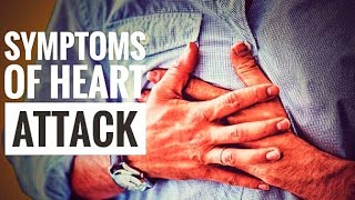 HEART ATTACK SYMPTOMS You Need to know