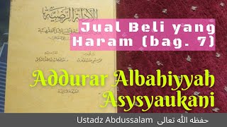 [87] Jual Beli yang haram| Addurar Albahiyyah  - Ustadz Abdussalam حفظه الله تعالى