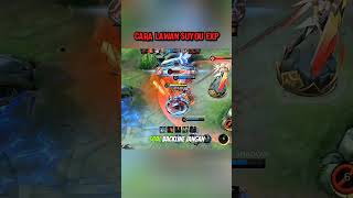 Tips melawan Suyou dengan Hero Sun #mobilelegends #mlbb