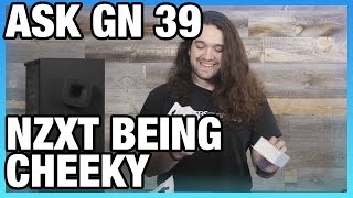 Ask GN 39: Cheeky NZXT Gift, GeForce Elite \u0026 Red Team Plus