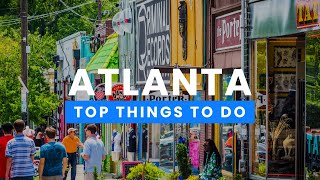 The Best Things to Do in Atlanta, Georgia 🇺🇸 | Travel Guide ScanTrip
